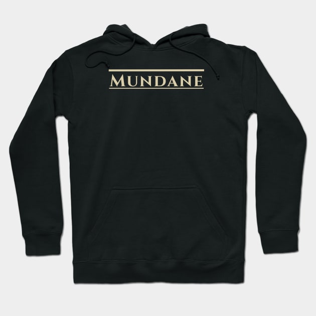 Mundane - minimalist design Hoodie by Blueberry Pie 